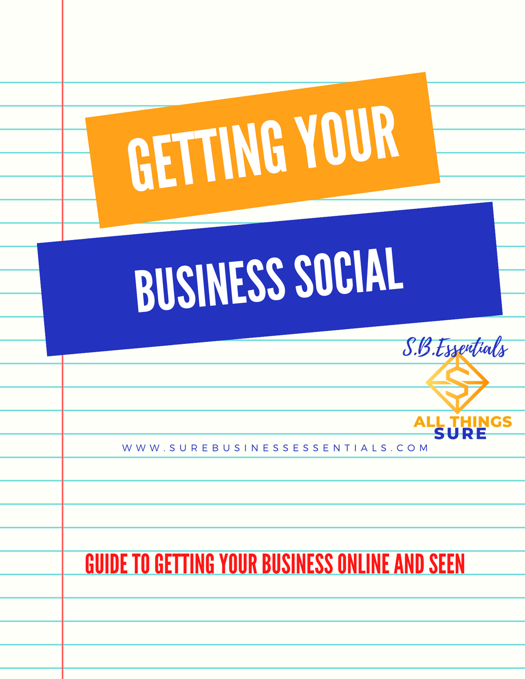 GUIDE TO GETTING YOUR BUSINESS ONLINE AND SEEN EBOOK